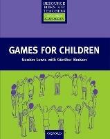 Games for Children - Gordon Lewis,Gunther Bedson - cover