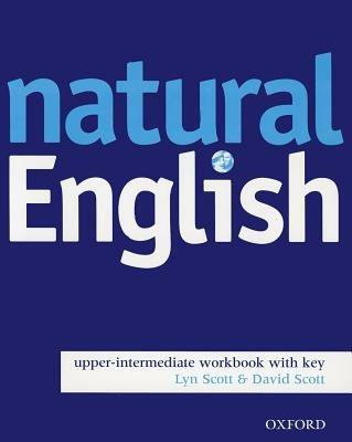 Natural English Upper-Intermediate: Workbook with Key - Ruth Gairns,Stuart Redman - cover