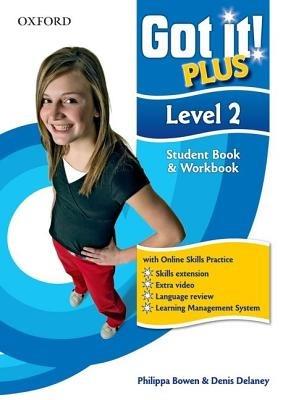 Got It! Plus: Level 2: Student Pack: A four-level American English course for teenage learners - cover