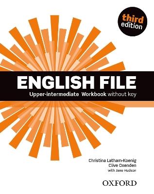 English File third edition: Upper-Intermediate: Workbook without Key - cover