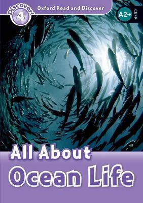 Oxford Read and Discover: Level 4: All About Ocean Life - cover