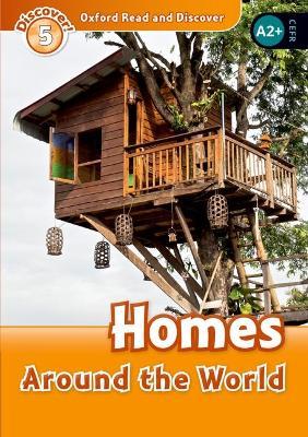 Oxford Read and Discover: Level 5: Homes Around the World - cover