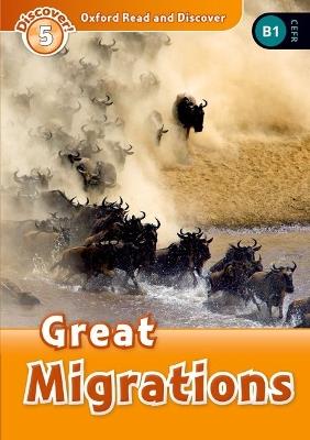 Oxford Read and Discover: Level 5: Great Migrations - cover