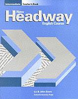 New Headway: Intermediate: Teacher's Book (including Tests) - John Soars,Liz Soars - cover