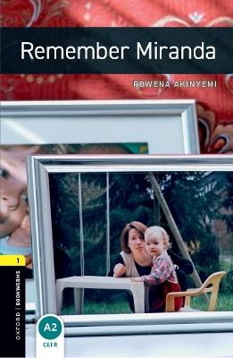 Oxford Bookworms Library: Level 1:: Remember Miranda - Rowena Akinyemi - cover