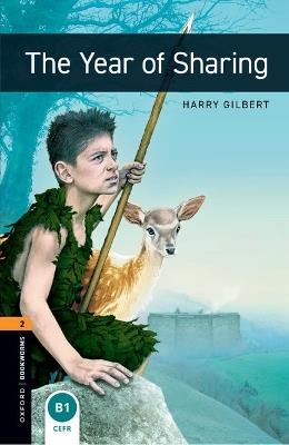 Oxford Bookworms Library: Level 2:: The Year of Sharing - Harry Gilbert - cover