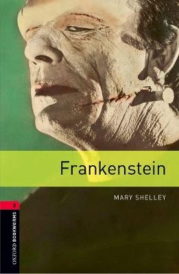 Oxford Bookworms Library: Level 3:: Frankenstein - Mary Shelley,Patrick Nobes - cover