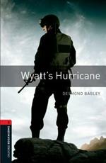 Oxford Bookworms Library: Level 3:: Wyatt's Hurricane
