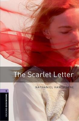Oxford Bookworms Library: Level 4:: The Scarlet Letter - Nathaniel Hawthorne,John Escott - cover