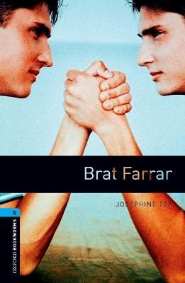 Oxford Bookworms Library: Level 5:: Brat Farrar - Josephine Tey,Ralph Mowat - cover