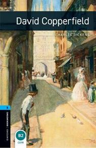 Oxford Bookworms Library: Level 5:: David Copperfield
