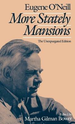 More Stately Mansions: The Unexpurgated Edition - Eugene O'Neill - cover