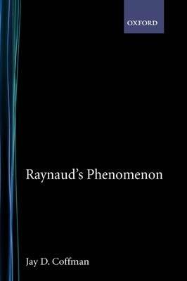 Raynaud's Phenomenon - Jay D. Coffman - cover