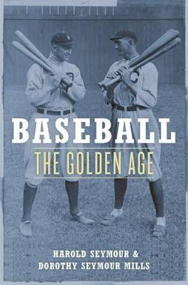 Baseball: The Golden Age - Harold Seymour - cover