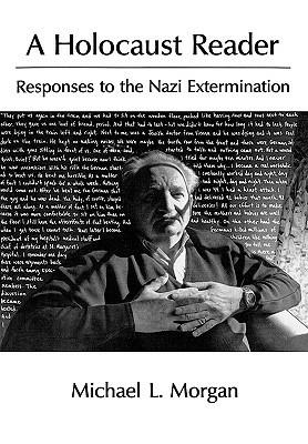 A Holocaust Reader: Responses to the Nazi Extermination - cover