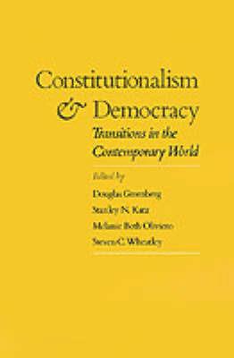 Constitutionalism and Democracy: Transitions in the Contemporary World. The American Council of Learned Societies Comparative Constitutionalism Papers - cover