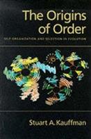 The Origins of Order: Self-Organization and Selection in Evolution - Stuart A. Kauffman - cover
