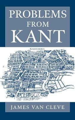Problems from Kant - James Van Cleve - cover
