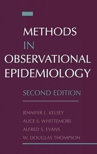 Methods in Observational Epidemiology - Jennifer L. Kelsey,Alice S. Whittemore,Alfred S. Evans - cover