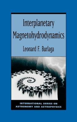 Interplanetary Magnetohydrodynamics - L. F. Burlaga - cover