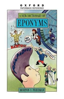 A New Dictionary of Eponyms - Morton S. Freeman - cover