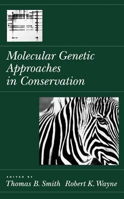 Molecular Genetic Approaches in Conservation - cover