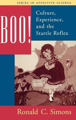 Boo! Culture, Experience, and the Startle Reflex - Ronald C. Simons - cover