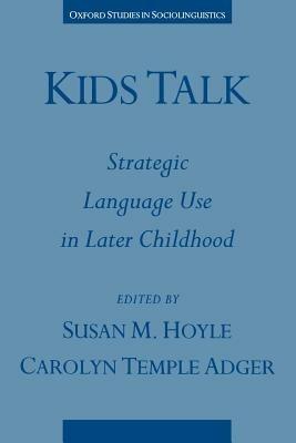 Kids Talk: Strategic Language Use in Later Childhood - cover