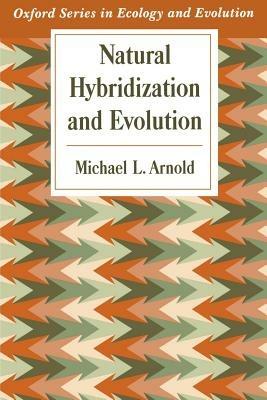 Natural Hybridization and Evolution - Arnold - cover