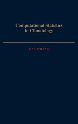 Computational Statistics in Climatology - Ilya Polyak - cover