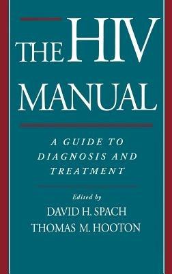 The HIV Manual: A Guide to Diagnosis and Treatment - cover