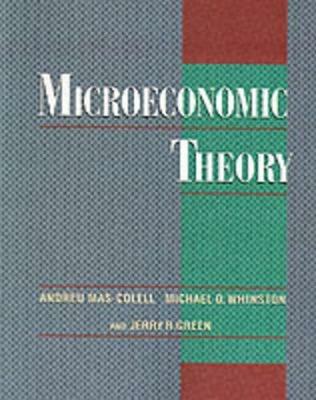 Microeconomic Theory - Andreu Mas-Colell,Michael D. Whinston,Jerry R. Green - cover
