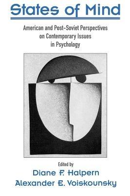 States of Mind: American and Post-Soviet Perspectives on Contemporary Issues in Psychology - cover