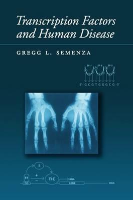 Transcription Factors and Human Disease - Gregg L. Semenza - cover