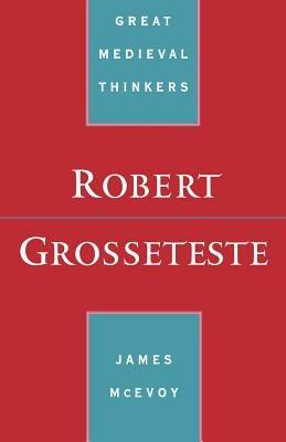 Robert Grosseteste - McEvoy - cover