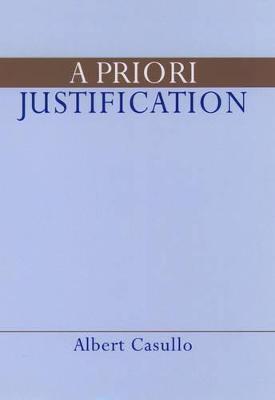 A Priori Justification - Albert Casullo - cover