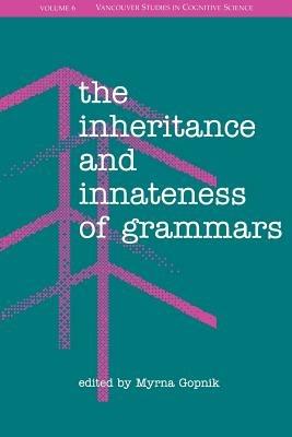 The Inheritance and Innateness of Grammars - cover
