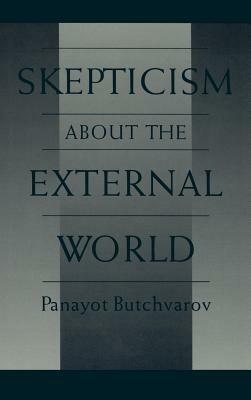 Skepticism About the External World - Panayot Butchvarov - cover