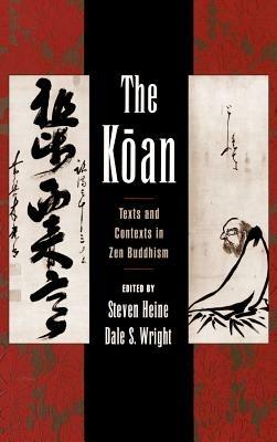 The Koan: Texts and Contexts in Zen Buddhism - cover