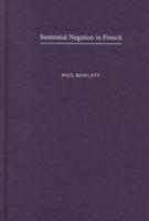 Sentential Negation in French - Paul Rowlett - cover