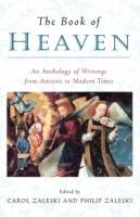 The Book of Heaven: An Anthology of Writings from Ancient to Modern Times - cover