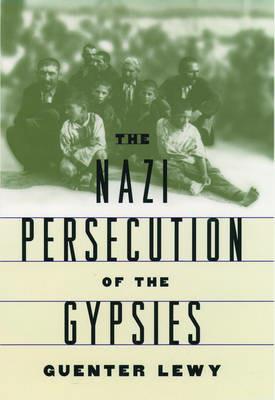 The Nazi Persecution of the Gypsies - cover