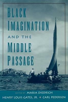Black Imagination and the Middle Passage - cover