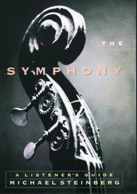 The Symphony: A Listener's Guide - Steinberg - cover