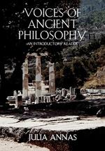 Voices of Ancient Philosophy: An Introductory Reader