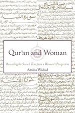 Qur'an and Woman: Rereading the Sacred Text from a Woman's Perspective