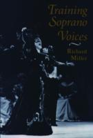 Training Soprano Voices - Richard Miller - cover