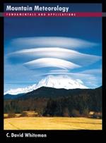 Mountain Meteorology: Fundamentals and Applications