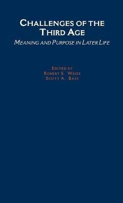 Challenges of the Third Age: Meaning and Purpose in Later Life - cover