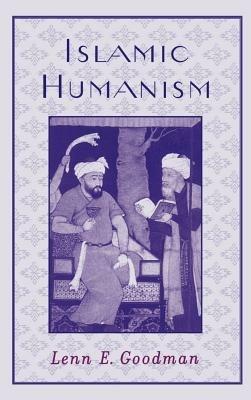 Islamic Humanism - Lenn E. Goodman - cover